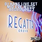 REGATTA GROVE DJ HANS SET 2 MID EVE MUSIC 23