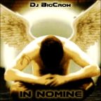 Dj BigCrow - In Nomine