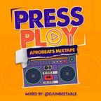 PRESS PLAY 2HRS OF PURE NEW AFROBEATS MIX 2023