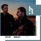 HYP 297: DARK SKY