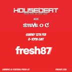 HouseBeat with Steve O'C live on Fresh87.com 14/2/22