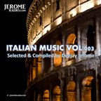 Italian Music Vol.003 (Selected & Compiled by Deejay Jerome)