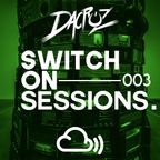 Switch On Sessions by Dacruz #003