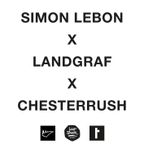 SIMON LEBON X LANDGRAF X CHESTERRUSH @Tonstube Vienna 10/2022