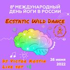 Ecstatic Dance ⍟ Yoga Day 26.06.2022 Moscow ⍟ Part 1. Live set Dj Victor Kostin