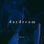Daydream - Mai 2023