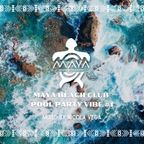 Maya Beach Club Pool Party Vibe Vol1 by Nicola Vega