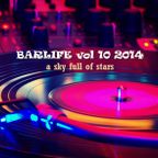 BAR LIFE 2014 VOL 10 - A SKY FULL OF STARS