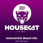 Deep House Cat Show - Achmelvich Beach Mix - feat. Jeff Haze [HQ]