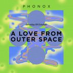 A Love From Outer Space @ Phonox, Brixton (09-03-2018)