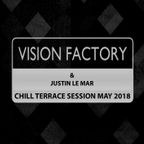 Vision Factory  & Justin Le Mar - Chill Terrace Session 05.2018