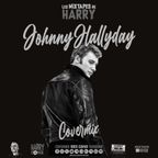 Les Mixtapes De HARRY - 012 - Covermix JOHNNY HALLYDAY