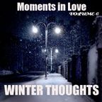 Moments In Love Volume 6 - Winter Thoughts