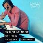 In Dust We Trust w/ Thang at We Are Various | 29-09-23