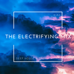 The Electrifying Mix