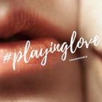 Playlist Making Love Mix #PlayingLove 
