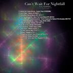 Can't Wait For Nightfall (2022 remaster)