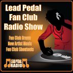 Lead Pedal Fan Club Radio Show -January 26th 2024
