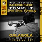 Galagola radio show S02E18 N°58 (Sweet Street SymphonyMix)