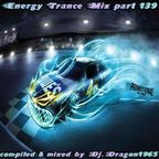 Energy Trance Mix part 139 by Dj.Dragon1965