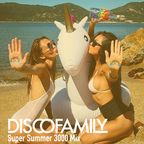 Discofamily - Super Summer 3000 Mix