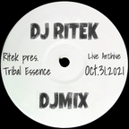 [LIVE DJ SET] Ritek Tribal Essence -10/31/2021-