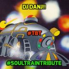 DJ DANJ!! presents #TBT... #SOULTRAINTRIBUTE
