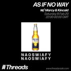 AS IF NO WAY w/ Marcy & Kincaid - 08-Feb-20