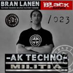 Black-series podcast Bran Lanen dj NTCM m.s Nation TECNNO militia 023 factory sound