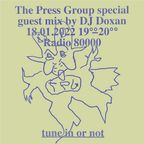 The Press Group w/ DJ Doxan (18/01/22)