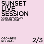 Oasis Beach Club, Benidorm Live Sunset Session 2/3