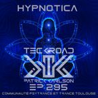 Teckroad - Hypnotica Ep 295 28/08/2023