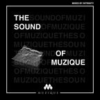 The Sound Of Muzique - Mixed By Intrinity