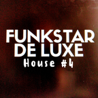 Funkstar's House #4