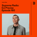 Supreme Radio EP 160 - DJ Precise