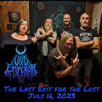 Last Exit with Void Emperor - July 16, 2023