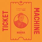 Ticket Machine — Nigeria