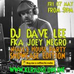 Niall's House Party - DJ Dave Lee FKA Joey Negro Showcase | KL Radio | 07 May 2021