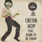 Cretin Hop Feat. Born To Be Cheap (10.24.20)