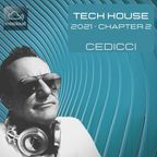 Tech House 2021 - Chapter 2