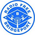 Radio Free Bridgeport 4-16-2019