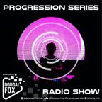 Progression Series - Forefront Of Electronic Music 148 | Dougal Fox