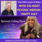 Psychic Beth's 'Spiritual Calling' Show with Co- Host 'Minty May' Tarot Readings. 24-08-22