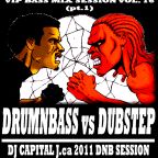 DJ CAPITAL J - VIP BASS MIX #16 (DNBvsDUBSTEP pt.1)