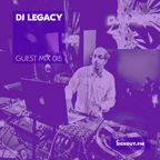 Guest Mix 015 - DJ Legacy [26-05-2017]