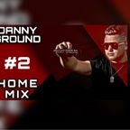 Danny Ground - #2Homemix 2021.05.19.