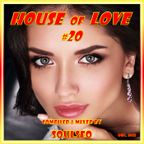 House Of Love #20