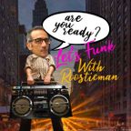 Are you Ready & 準備はいいですか -  FunK博士 - Dr FunK  -  Dr FunK #Nudisco#Funky#Warm up#