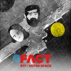 FACT mix 577: Outer Space (Nov '16)