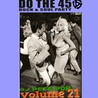 Do The 45 Rock & Soul Dance Party, Vol. 21 DJ Pete Pop (Friday, May 21st, 2021)